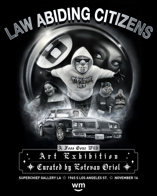 LAW ABIDING CITIZENS: A FOOS GONE WILD ART EXHIBITION