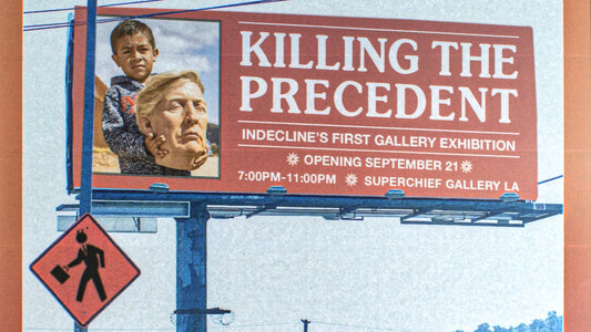 INDECLINE Presents: "KILLING THE PRECEDENT"