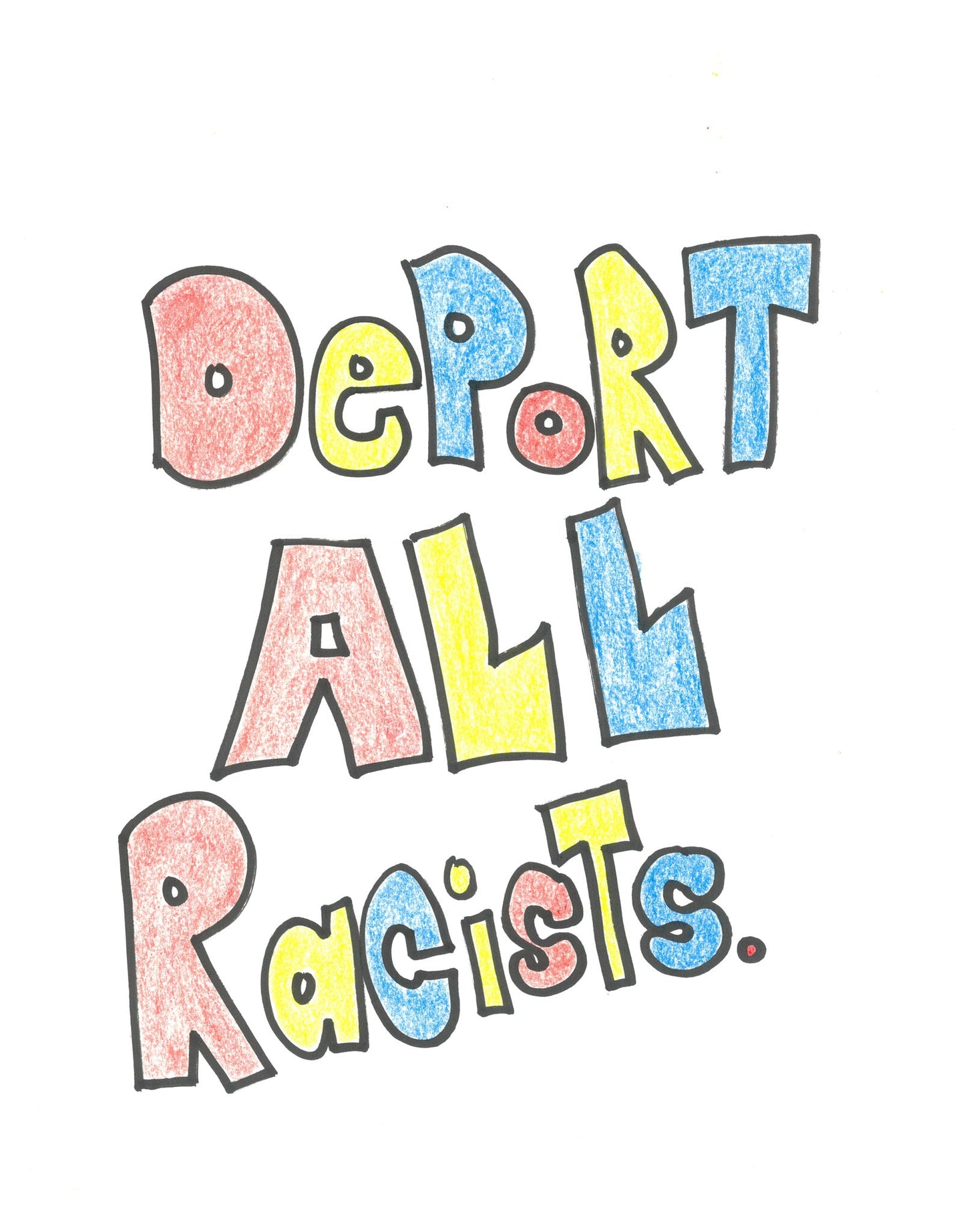 LIL MR. E - #04 DEPORT ALL RACISTS